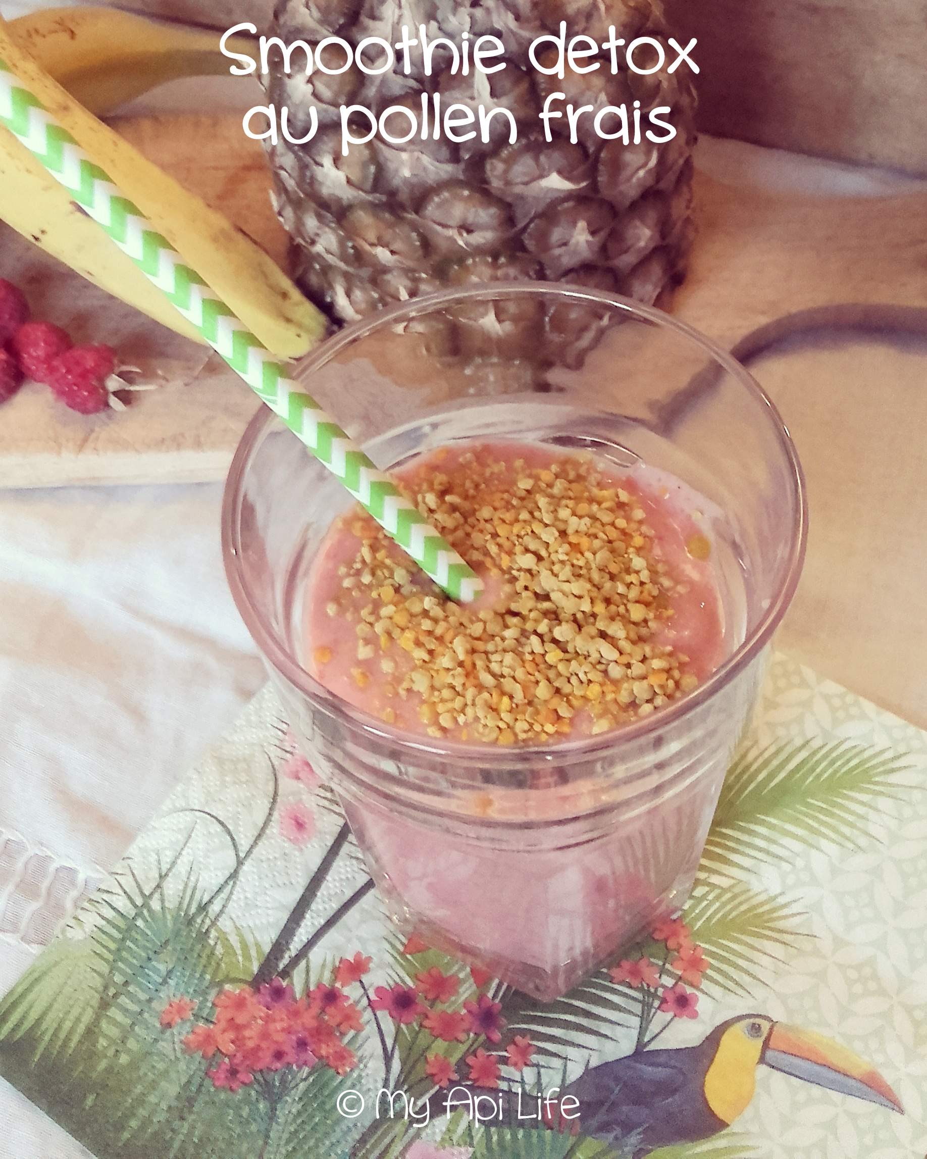 smoothie detox banane ananas framboise et pollen frais de cerisier