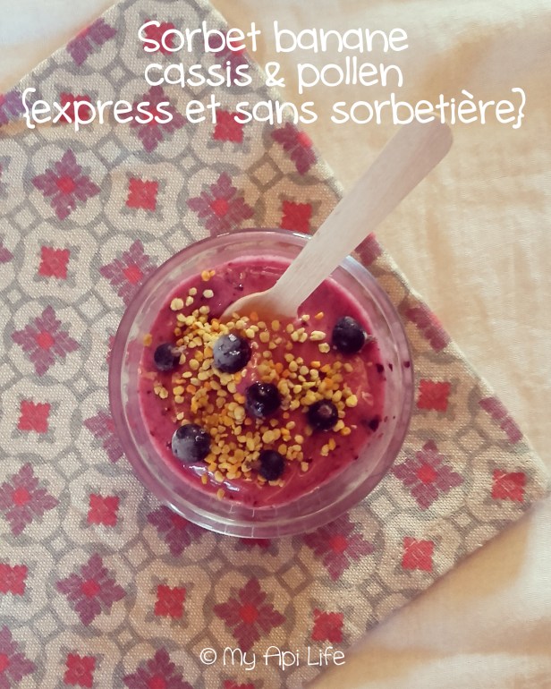 sorbet banane cassis et pollen frais de cerisier, express et sans sorbetière