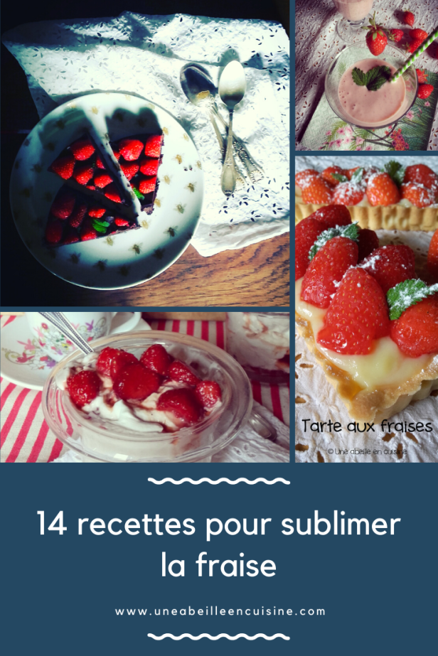 14 recettes pour sublimer la fraise